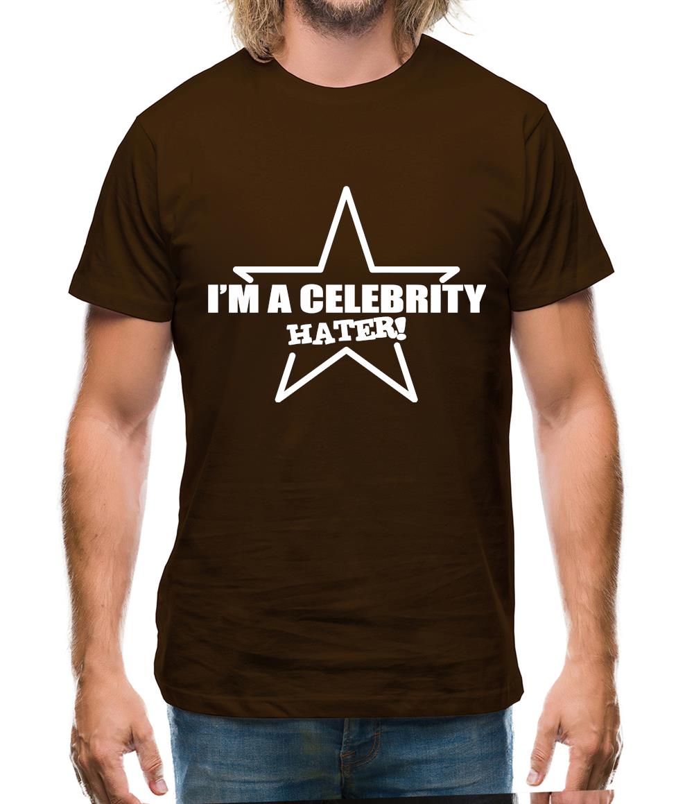 I'm A Celebrity Hater Mens T-Shirt
