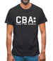CBA Can't Be Arsed Mens T-Shirt