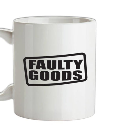 Faulty Goods Ceramic Mug