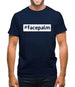 Face Palm Mens T-Shirt
