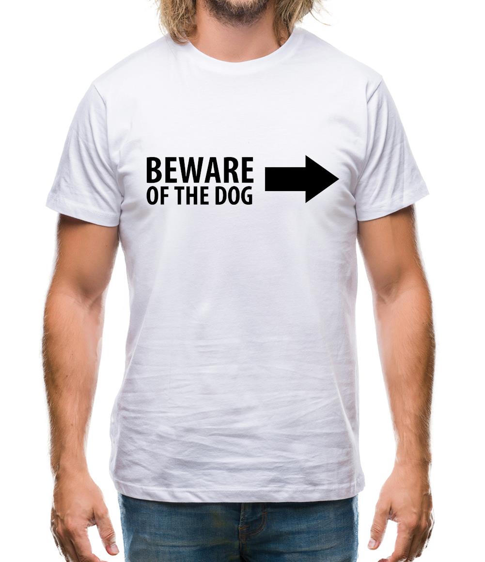 Beware Of The Dog Mens T-Shirt