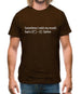 Sometimes I Wish My Mouth Had A Ctrl Z Option Mens T-Shirt