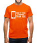 Even My Phone Is Smarter Than You Mens T-Shirt