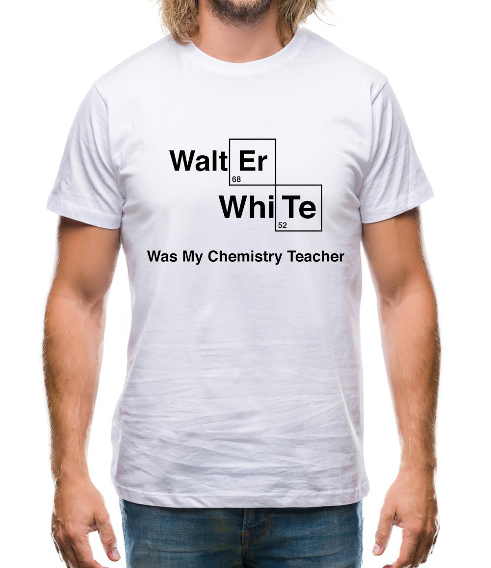 Walter White Was My Chemistry Teacher Mens T-Shirt