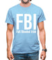 FBI Full Blooded Irish Mens T-Shirt