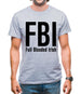 FBI Full Blooded Irish Mens T-Shirt