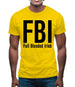 FBI Full Blooded Irish Mens T-Shirt