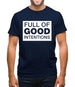 Full of Good Intentions Mens T-Shirt