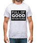 Full of Good Intentions Mens T-Shirt
