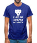 I Like Big Mutts and I cannot Lie Mens T-Shirt