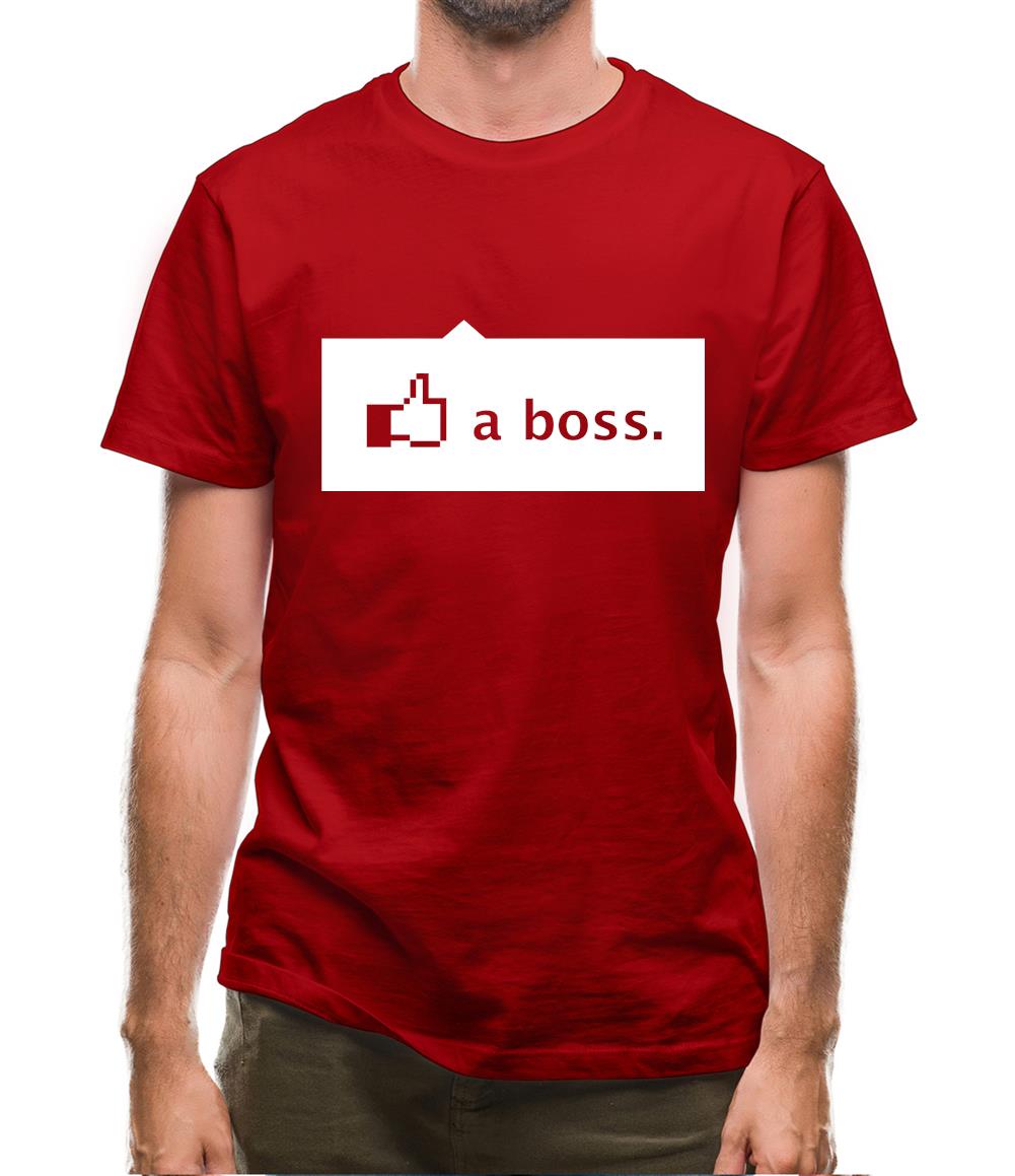 Like A Boss Mens T-Shirt