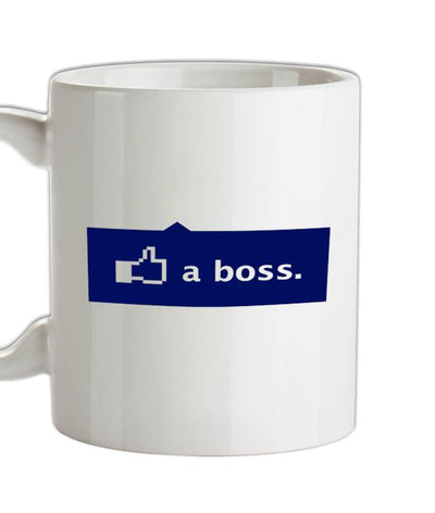 Like a Boss Ceramic Mug
