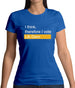 I Think, Therefore I Vote Lib Dem Womens T-Shirt