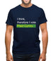 I Think, Therefore I Vote Plaid Cymru Mens T-Shirt