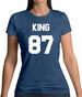 King 87 Womens T-Shirt