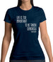 Life Is Too Important To Be Taken Seriously Womens T-Shirt