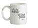 Life Is Too Important To Be Taken Seriously Ceramic Mug