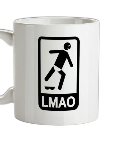 LMAO Sign Ceramic Mug