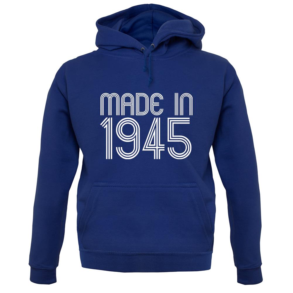 Made In 1945 unisex hoodie
