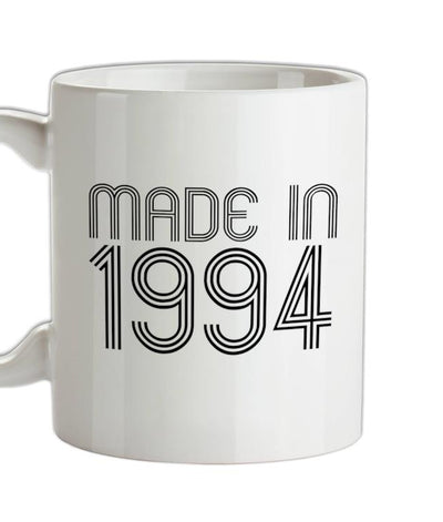 Made In 1994 Ceramic Mug