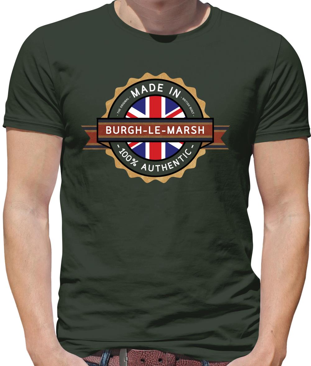 Made In Burgh-Le-Marsh 100% Authentic Mens T-Shirt