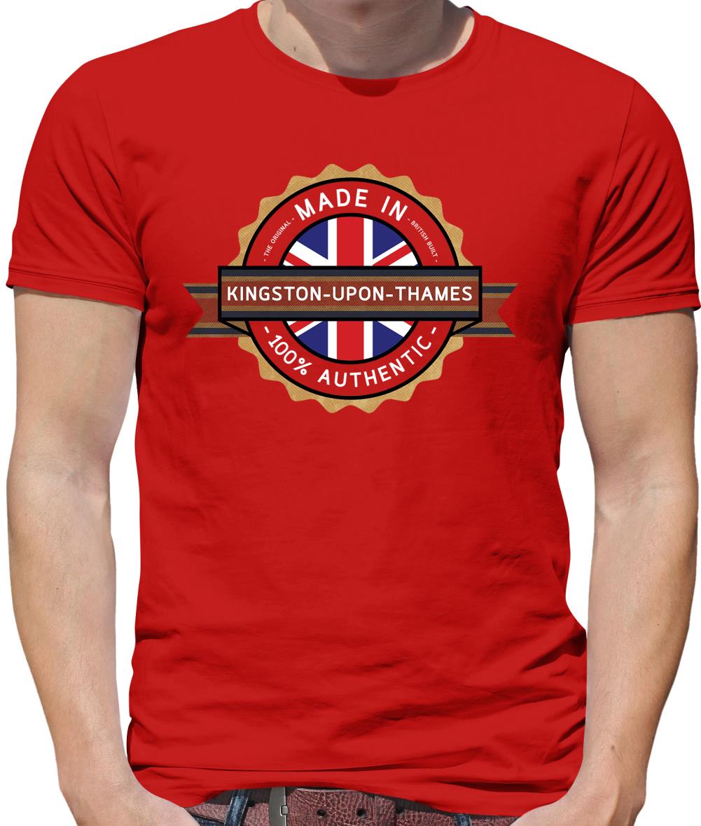 Made In Kingston-Upon-Thames 100% Authentic Mens T-Shirt