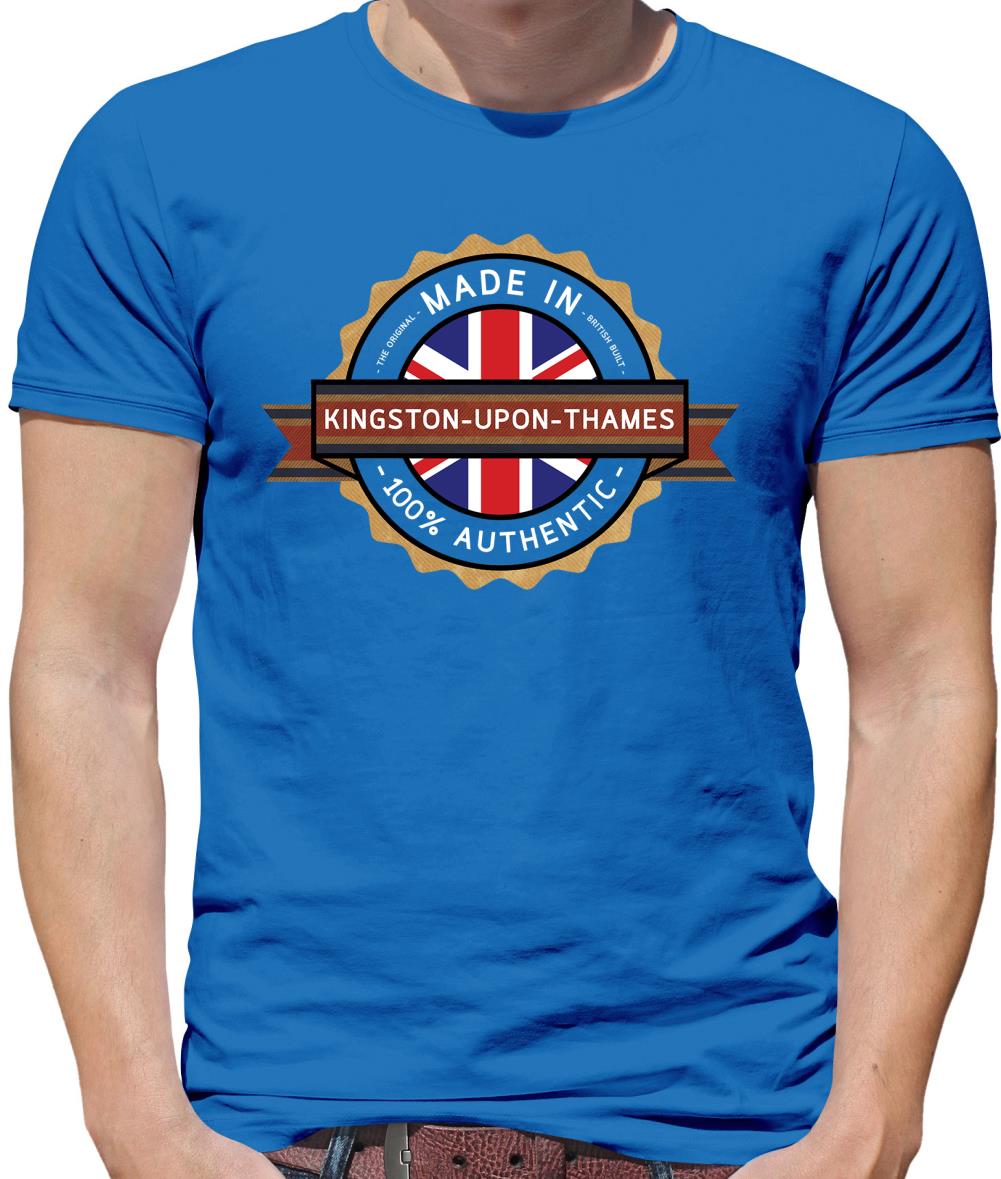 Made In Kingston-Upon-Thames 100% Authentic Mens T-Shirt