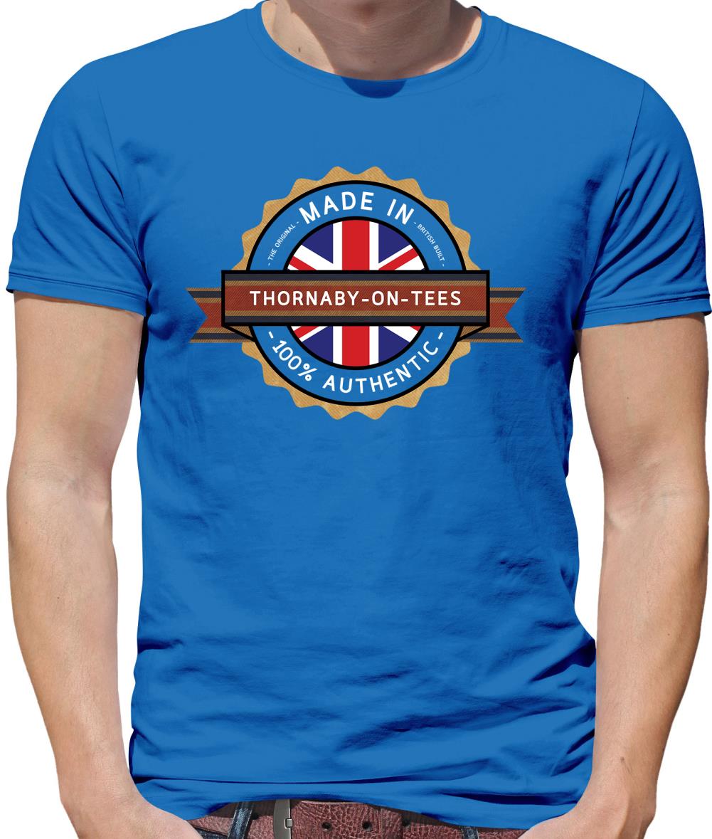 Made In Thornaby-On-Tees 100% Authentic Mens T-Shirt