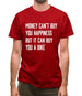 Money Can't Buy Happiness It Can Buy A Bike Mens T-Shirt