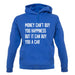 Money Can't Buy Happiness It Can Buy A Car unisex hoodie