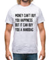 Money Can't Buy Happiness It Can Buy A Handbag Mens T-Shirt