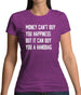 Money Can't Buy Happiness It Can Buy A Handbag Womens T-Shirt