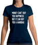 Money Can't Buy Happiness It Can Buy A Handbag Womens T-Shirt