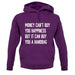 Money Can't Buy Happiness It Can Buy A Handbag unisex hoodie