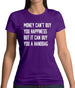 Money Can't Buy Happiness It Can Buy A Handbag Womens T-Shirt