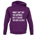 Money Can't Buy Happiness It Can Buy Clothes unisex hoodie