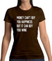 Money Can't Buy Happiness But It Can Buy Wine Womens T-Shirt