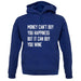 Money Can't Buy Happiness But It Can Buy Wine unisex hoodie