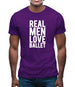 Real Men Love Ballet Mens T-Shirt