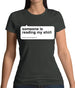 Someone Is Reading My Shirt Womens T-Shirt