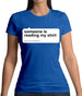 Someone Is Reading My Shirt Womens T-Shirt